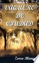 Vaquero de Ciudad