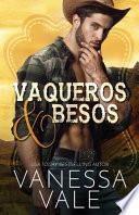 Vaqueros & Besos