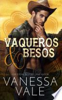 Vaqueros & Besos