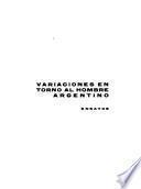 Variaciones en torno al hombre argentino