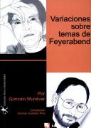Variaciones sobre temas de Feyerabend
