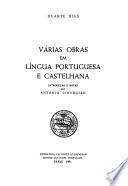 Várias obras em língua portuguesa e castelhana
