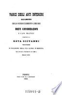 Varici degli arti inferiori guarite collo schiacciamento linare, brevi considerazioni
