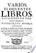 Varios eloquentes libros,recogidos en uno