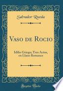 Vaso de Rocio