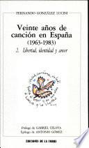 Veinte años de canción en España, 1963-1983