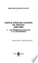 Veinte años de canción en España, 1963-1983: Los problemas sociales y la solidaridad