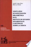 Veinte años de investigación bibliométrica en el Instituto de Estudios Documentales e Históricos sobre la Ciencia