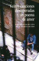 Veinte canciones desesperadas y un poema de amor...