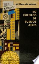 Veinte cuentos de Buenos Aires
