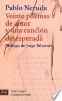Veinte poemas de amor y una canción desesperada