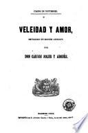 Veleidad y amor