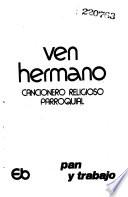 Ven hermano