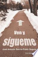 Ven y sígueme