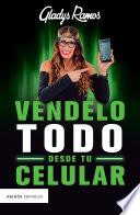 Véndelo todo desde tu celular