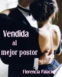 Vendida al mejor postor