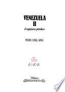 Venezuela: El espejismo petrolero