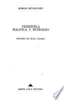 Venezuela, politíca y petróleo