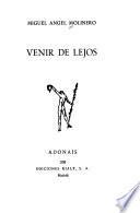 Venir de lejos