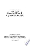 Verdad y tino de Sigmund Freud, al gozne del milenio