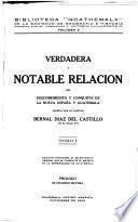 Verdadera y notable relación del descubrimiento y conquista de la Nueva España y Guatemala