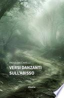 Versi danzanti sull’abisso
