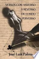 Versos Con Anverso y Reverso de Fondo Perverso