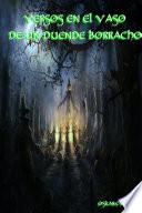 Versos en El Vaso de Un Duende Borracho