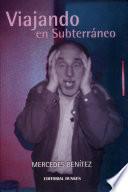 Viajando en Subterraneo