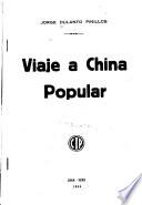 Viaje a China Popular