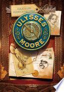Viaje a los Puertos Oscuros (Serie Ulysses Moore 14)