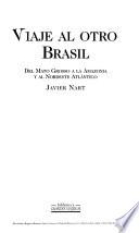 Viaje al otro Brasil