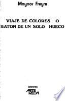Viaje de colores, o, Ratón de un solo hueco