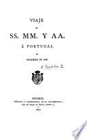 Viaje de SS. MM. y AA. á Portugal en diciembre de 1866
