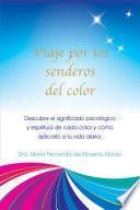 Viaje Por Los Senderos Del Color