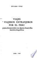 Viajes y viajeros extranjeros por el Perú