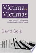 Víctima de víctimas