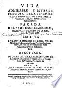Vida admirable y muerte preciosa de la venerable Madre Soror Rosa de Santa Maria peruana, en Lima, de la Tercera Orden de Predicadores