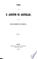 Vida de D. Agustin de Argüelles