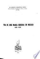 Vida de José María Heredia en México, 1825-1839