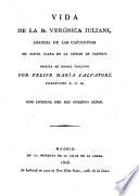 Vida de la B. Verónica Juliani,Abadesa de las Capuchinas de Castelo