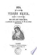 Vida de la Santisima Virgen Maria