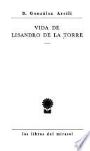 Vida de Lisandro de la Torre