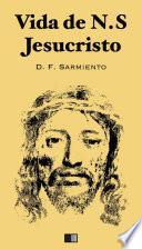 Vida de NS Jesucristo