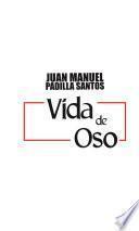Vida de Oso