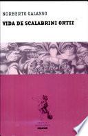 Vida de Scalabrini Ortiz