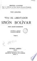 Vida del libertador Simon Bolivar
