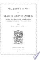 Vida ejemplar y heroica de Miguel de Cervantes Saavedra