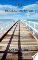 Vida Reflejo de Espejo