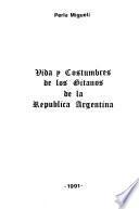 Vida y costumbres de los gitanos de la República Argentina